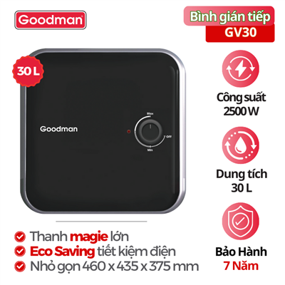 Bình tắm nước nóng Goodman GV30, 30 lít, 2500 W