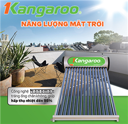 Báo giá bình nước nóng lạnh năng lượng mặt trời Kangaroo bạn nên biết