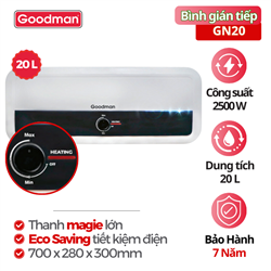 Bình tắm nước nóng Goodman GN20, 20 lít, 2500 W